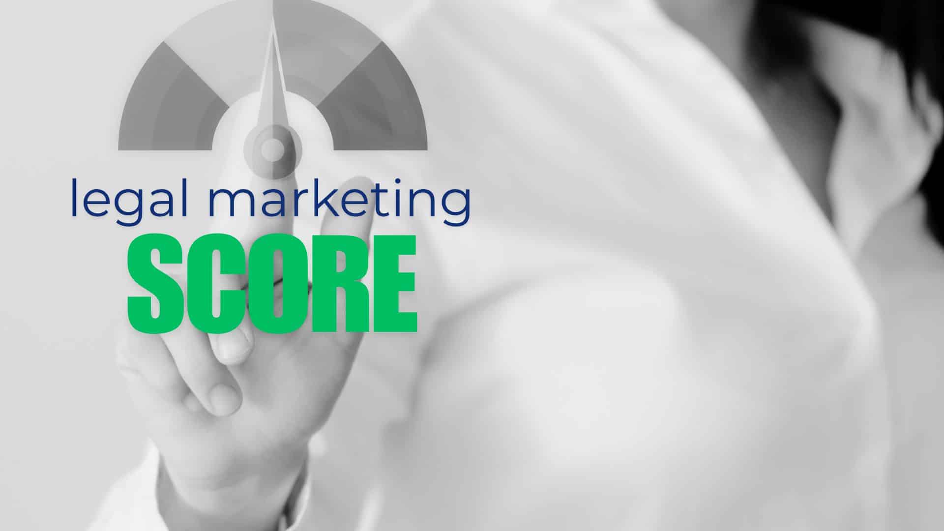 law firm marketing score